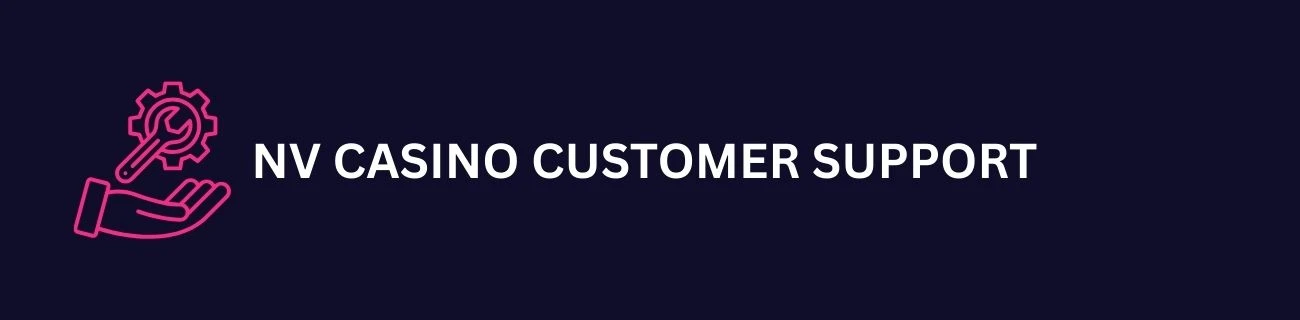 nv casino support