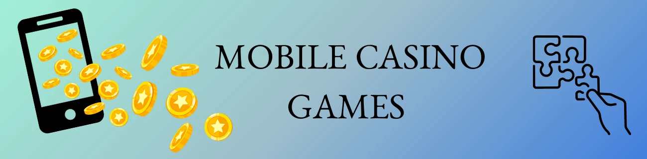 Mobile casino games