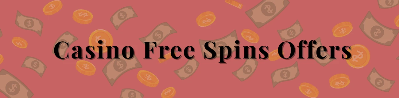 Casino Free Spins